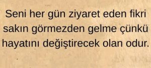 fikirlerine önem ver